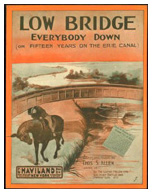 Low Bridge, Everybody Down!